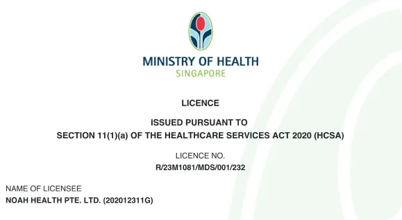 Singapore Ministry of Health healthcare services licence for Noah Health